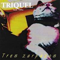 Triquel Rock Celta : Tres Zarpazos